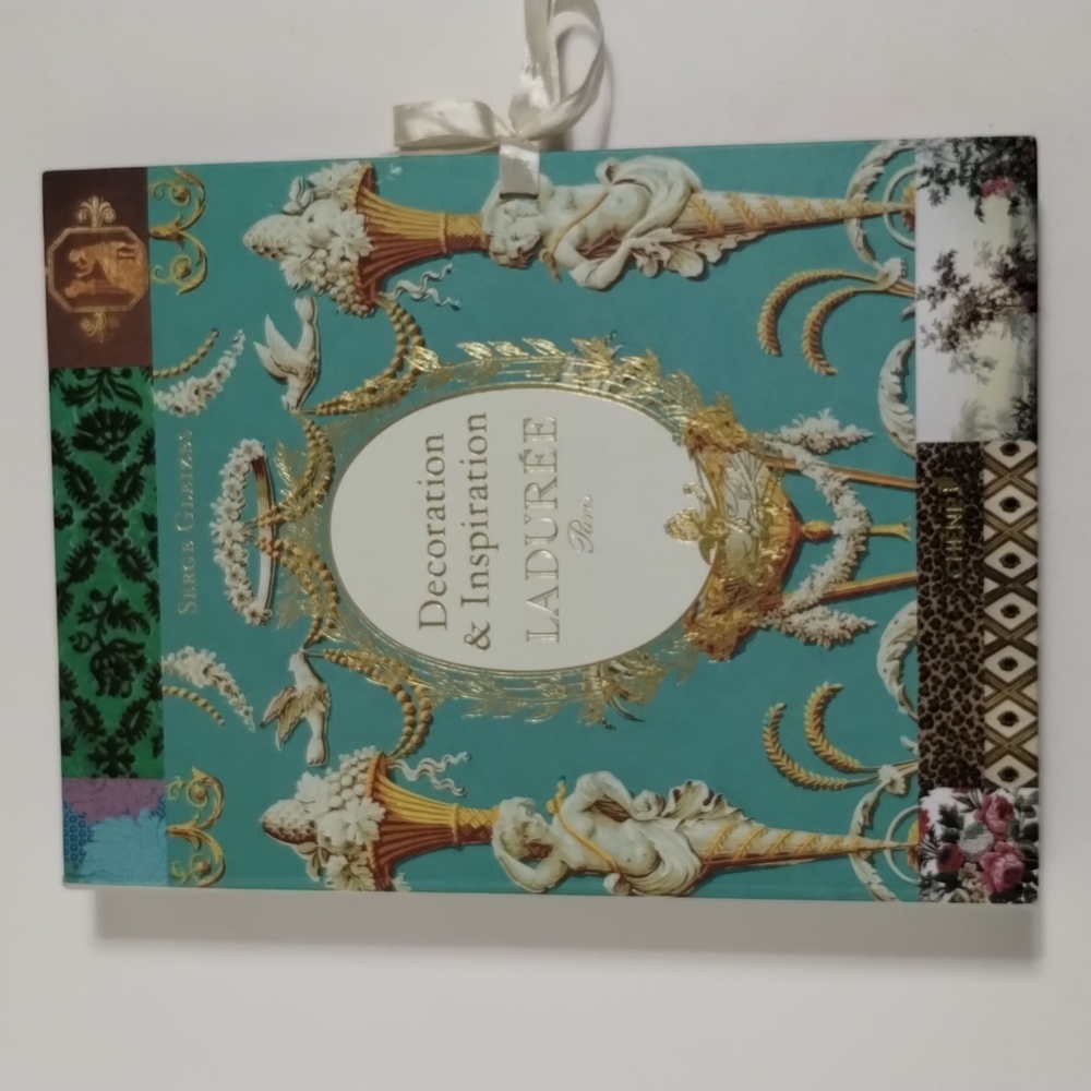 Ladurée Paris: Decoration & Inspiration Hardcover Book Serge Gleizes